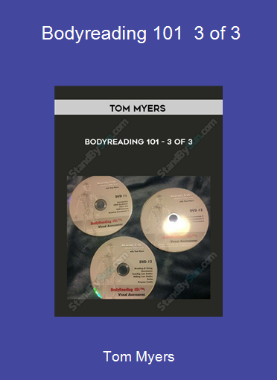 Tom Myers - Bodyreading 101 - 3 of 3