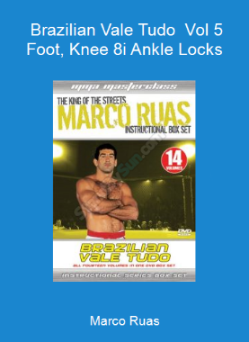 Marco Ruas - Brazilian Vale Tudo - Vol 5 - Foot, Knee 8i Ankle Locks