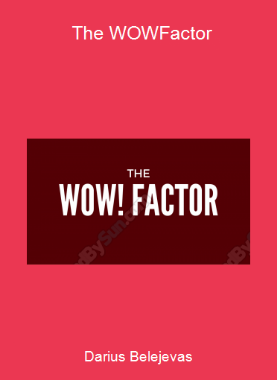 Darius Belejevas - The WOW-Factor