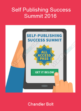 Chandler Bolt - Self Publishing Success Summit 2016