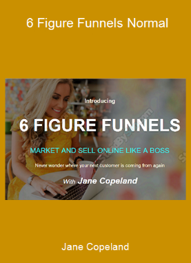 Jane Copeland - 6 Figure Funnels Normal