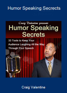 Craig Valentine - Humor Speaking Secrects