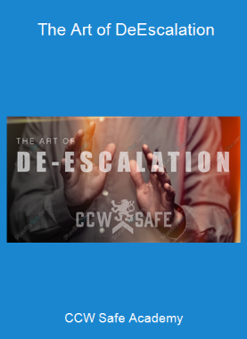 CCW Safe Academy - The Art of De-Escalation