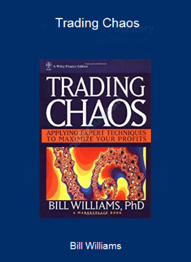 Bill Williams - Trading Chaos