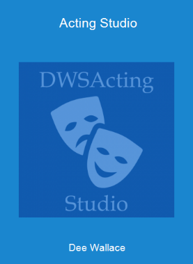Dee Wallace - Acting Studio