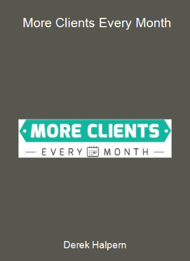 Derek Halpern - More Clients Every Month