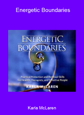 Karla McLaren - Energetic Boundaries