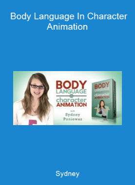 Sydney - Body Language In Character Animation