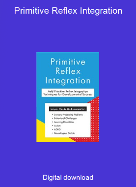 Primitive Reflex Integration