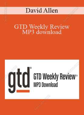 David Allen - GTD Weekly Review - MP3 download