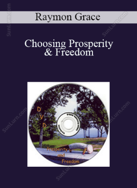 Raymon Grace - Choosing Prosperity & Freedom