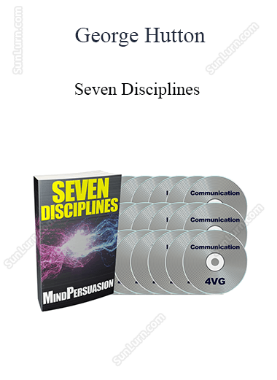 George Hutton - Seven Disciplines 