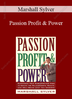 Marshall Sylver - Passion Profit & Power
