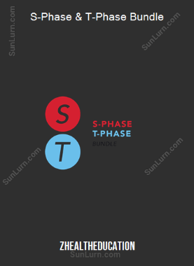 S-Phase & T-Phase Bundle (Zhealtheducation)