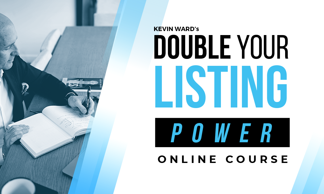 Kevin Ward - DOUBLE YOUR LISTING POWER ONLINE