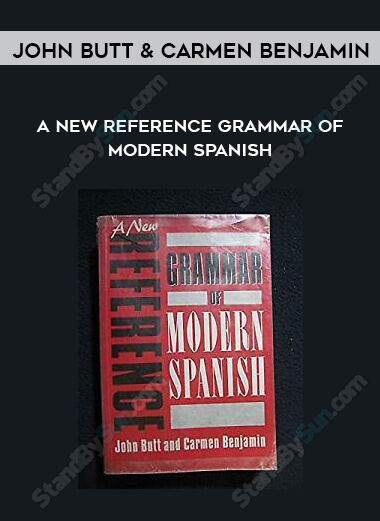  A New Reference Grammar of Modern Spanish-John Butt & Carmen Benjamin