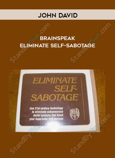 BrainSpeak - Eliminate Self-Sabotage-John David 