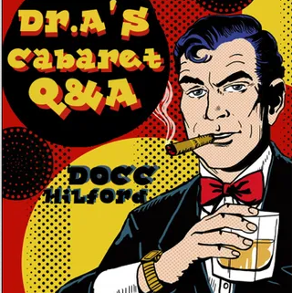 Docc Hilford - A’s Cabaret Q&A