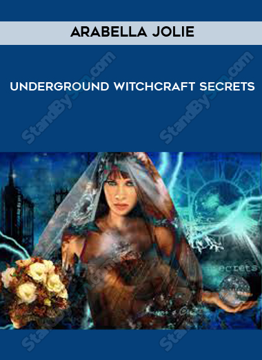 Arabella Jolie - Underground Witchcraft Secrets