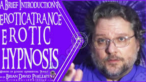 Brian David Phillips - EroticaTrance: Specialist Instruction in Erotic Hypnosis