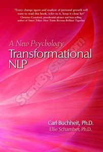 Carl Buchheit, Ellie Schamber - Transformational NLP - A New Psychology