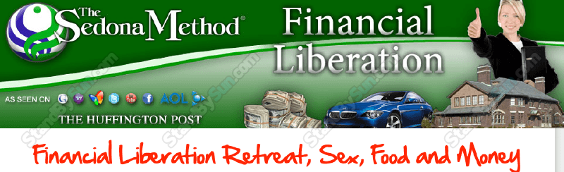 Hale Dwoskin - Sedona Method - Financial Liberation (Sex, Food & Money Retreat)