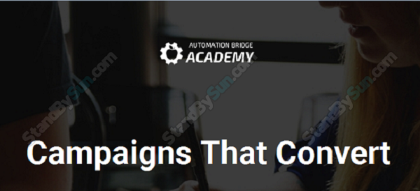 Automation Bridge Academy - Campaigns That Convert 