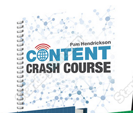 Pam Hendrickson - Content Crash Course 