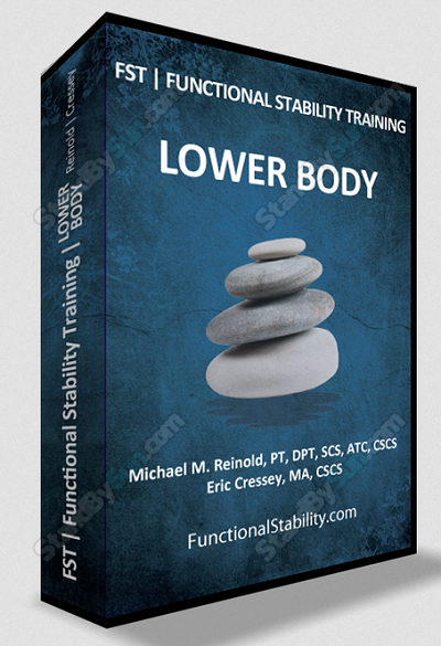 Mike Reinold & Eric Cressey - Functional Stability Training for the Lower Body