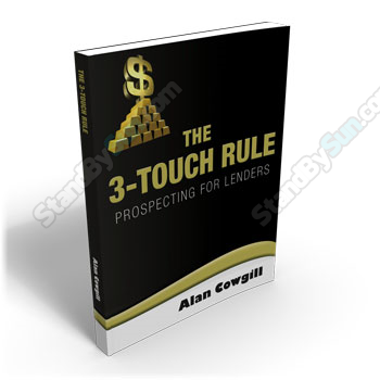 Alan Cowgill - The 3-Touch Rule